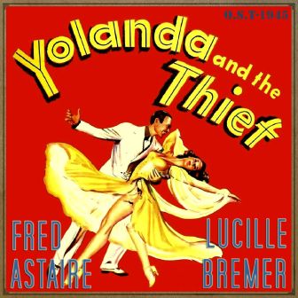 Yolanda and the Thief (O.S.T – 1945)