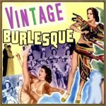 Burlesque en Vintage Music