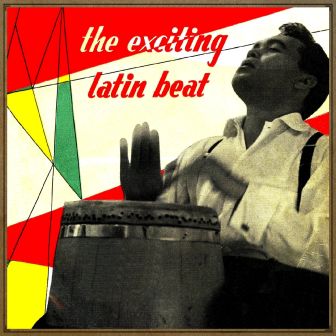 The Exciting Latin Beat