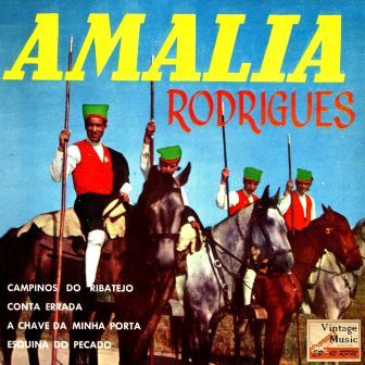 Campinos Do Ribatejo, Amália Rodrigues