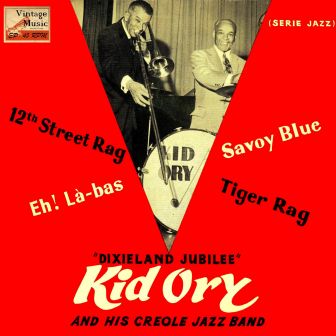 Dixieland Jubilee, Kid Ory