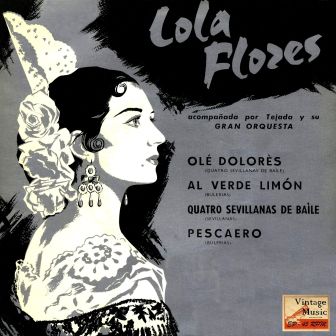 Olé Dolores, Lola Flores