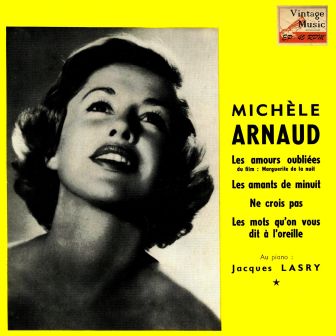 Les Amours Oubliées, Michèle Arnaud