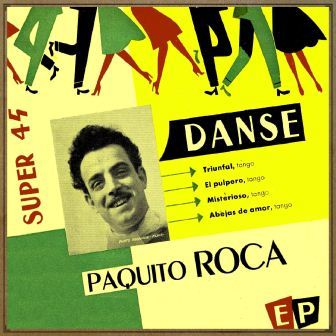 Tango Misteriroso, Paquito Roca