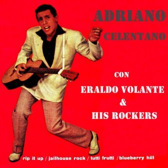 Rip It Up, Adriano Celentano