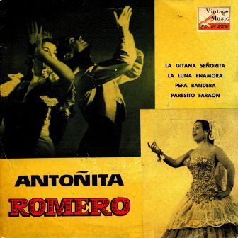 Copla Y Fiesta Gitana, Antoñita Romero