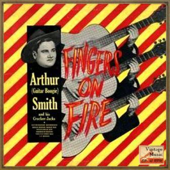 Fingers On Fire, Arthur «Guitar Boogie» Smith