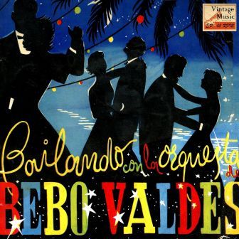 Dancing With Bebo Valdes And His Orchestra