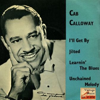 Unchained Melody, Cab Calloway