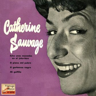 Mets Deux Thunes Dans L’Bastringe, Catherine Sauvage