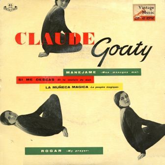 Canta Con Jean Lemaire Y Su Orquesta, Claude Goaty