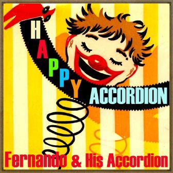 Happy Accordion, Fernando & His Accordion