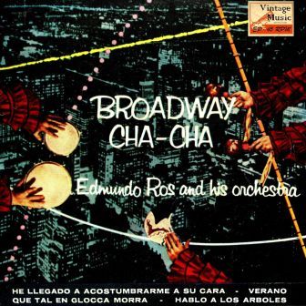 Broadway Cha Cha, Edmundo Ros