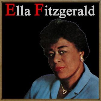 Ella Fitzgerald, Ella Fitzgerald