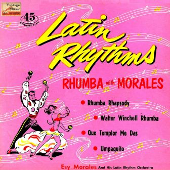 Rhumba Rhapsody, Esy Morales