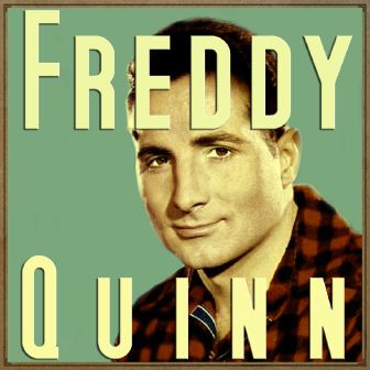 Die Guitarre und das Meer, Freddy Quinn