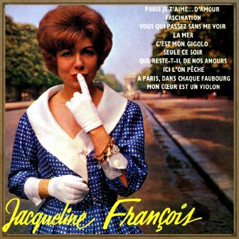 Paris, Je T’Aime, Jacqueline François