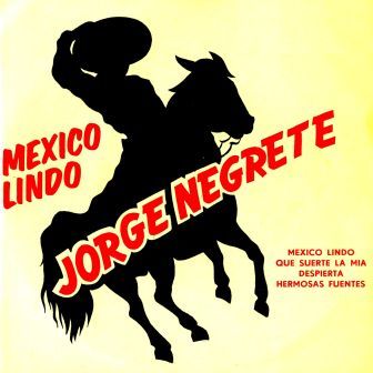 Jorge Negrete, Jorge Negrete