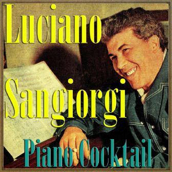 Piano Cocktail, Luciano Sangiorgi