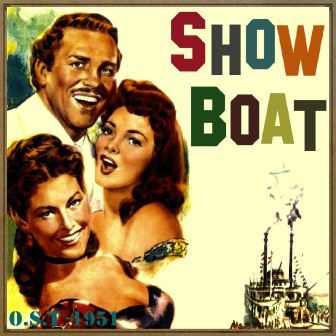 Show Boat (O.S.T – 1951)