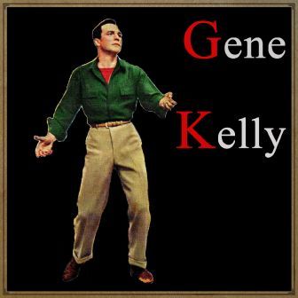 GENE KELLY