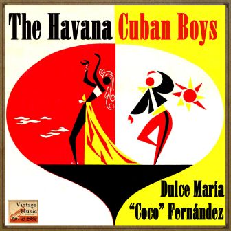 Nostalgia Cubana, The Havana Cuban Boys