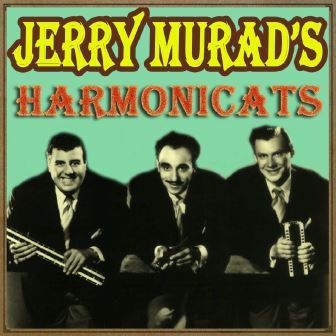 Mambo Jambo, Jerry Murad’s & The Harmonicats