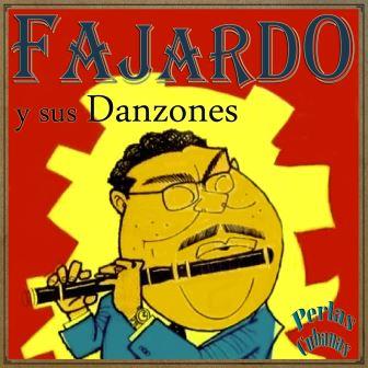 Fajardo y Sus Danzones, José Fajardo