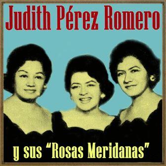 Tesoro Mío, Judith Pérez Romero