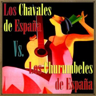 Los Chavales de España vs. Los Churumbeles de España