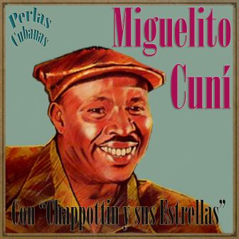 Alto Songo, Miguelito Cuní