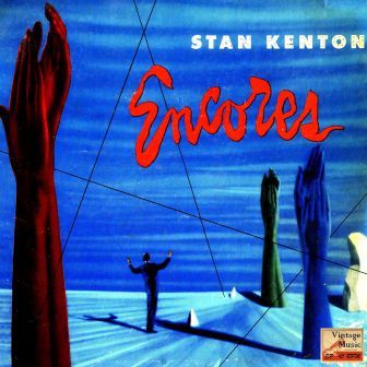 Encores, Stan Kenton