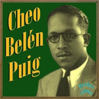 Cheo Belén Puig, Cheo Belén Puig