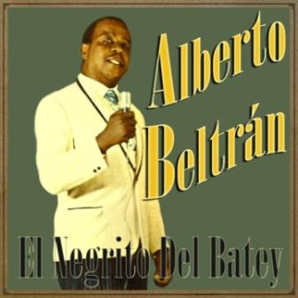 El Negrito del Batey, Alberto Beltrán