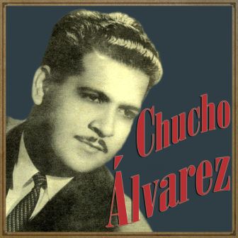 CHUCHO ÁLVAREZ