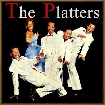 The Platters, The Platters