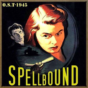 Spellbound (O.S.T – 1945)