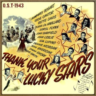 Thank Your Lucky Stars (O.S.T – 1943)