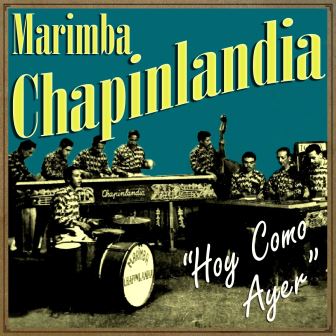 Marimba Chapinlandia