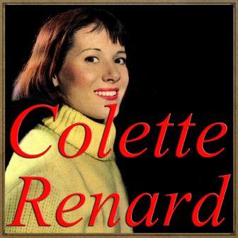 Ça c’est d’la musique, Colette Renard