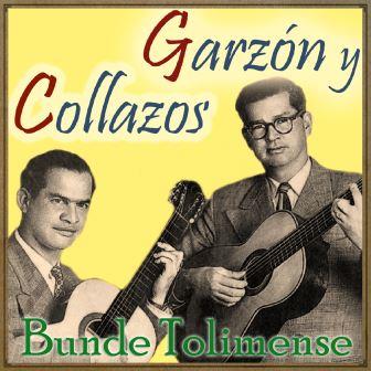 Bunde Tolimense, Garzón Y Collazos