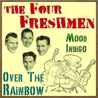 Over the Rainbow, The Four Freshmen