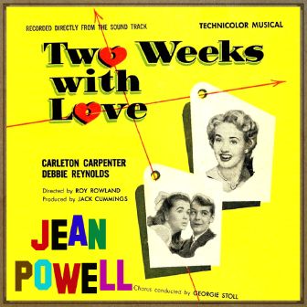 Two Weeks With Love, Jane Powell