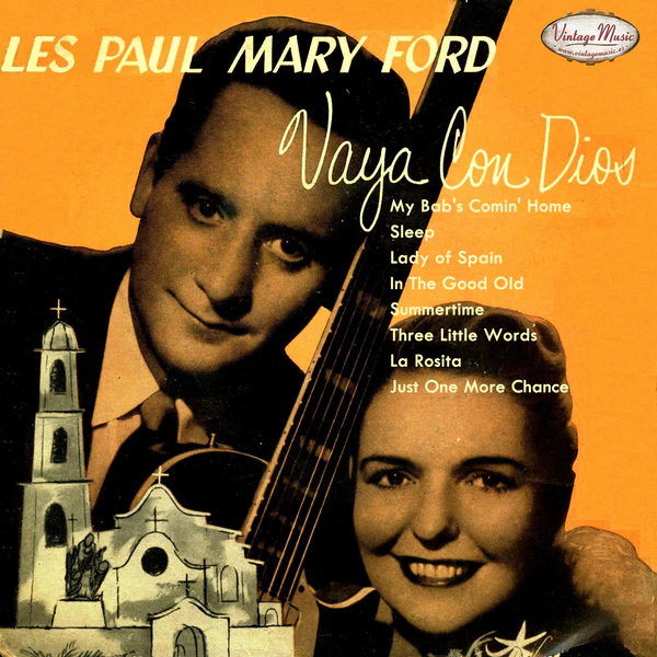 Vaya Con Dios, Les Paul & Mary Ford