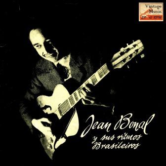 Jean Bonal Y Sus Ritmos Brasileños