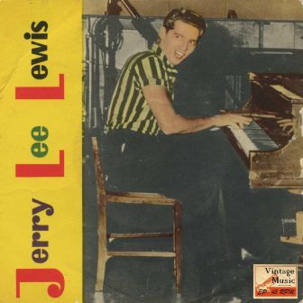 Great Balls Of Fire, Jerry Lee Lewis