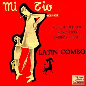 Mon Oncle, Latin Combo