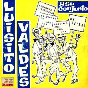 Pepito’s Cha Cha Cha, Luisito Valdés