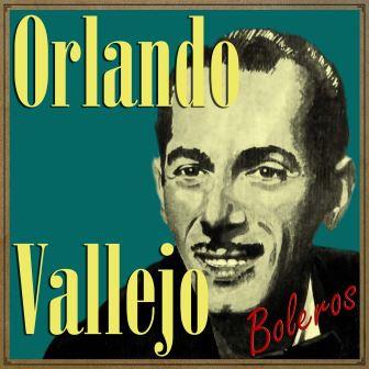 Boleros Cubanos, Orlando Vallejo