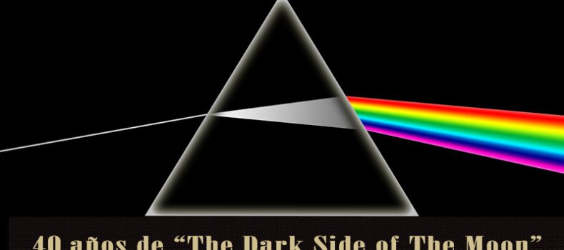 Tributo a Pink Floyd y 40 aniversario de “Dark Side Of The Moon»